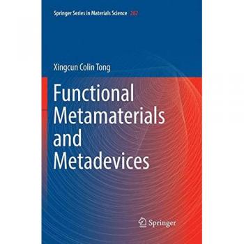 Functional Metamaterials and Metadevices