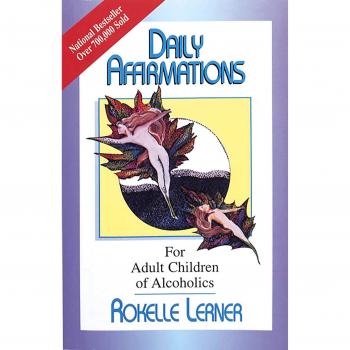 Daily Affirmations: For Adult Children of Alcoholics