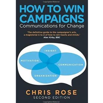 How to Win Campaigns: Communications for Change