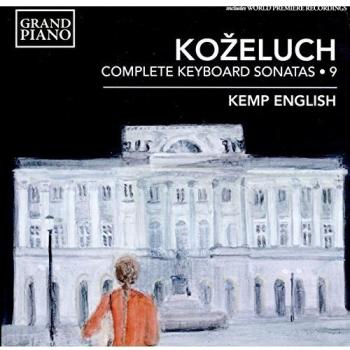 Kozeluch, L.: Keyboard Sonatas - Leopold Kozeluch
