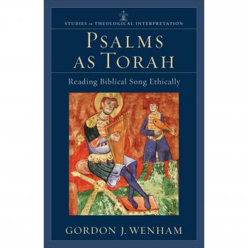 Psalms as Torah: Reading Biblical Song Ethically