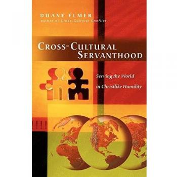 Cross-Cultural Servanthood: Serving the World in Christlike Humility