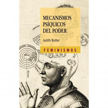 Mecanismos psíquicos del poder: Teoría sobre la sujeción