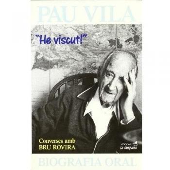 Pau Vila. He viscut!