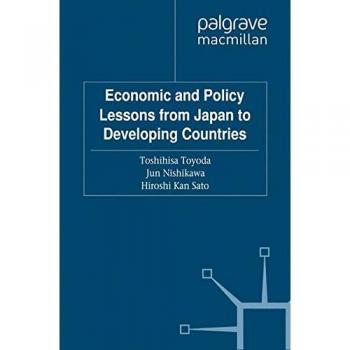 Economic and Policy Lessons from Japan to Developing Countries