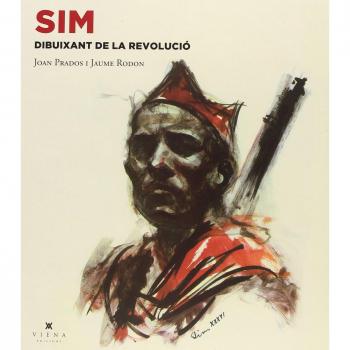 Sim, Dibuixant De La Revolució: 20 - Prados, Juan/rodon, Jaume