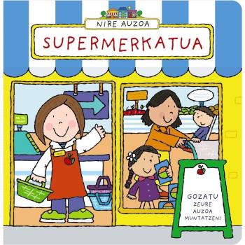Nire auzoa. Supermerkatua