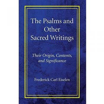 Los Salmos y Otros Escritos Sagrados: Su Origen, Contenido y Significado - Edición en Rústica