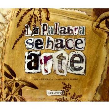 La Palabra se hace arte: Biblia ilustrada