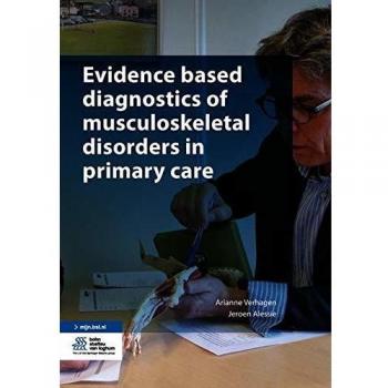 Evidence based diagnostics of musculoskeletal disorders in primary care