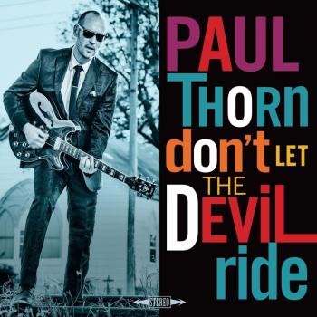 Dont Let The Devil Ride - PAUL THORN