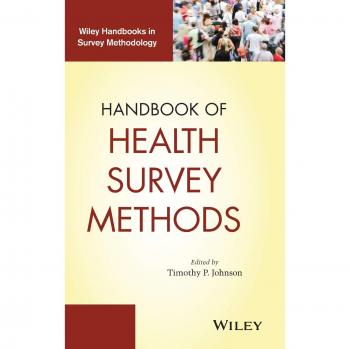 Health Survey Methods Handbook: Comprehensive Guide to Survey Methodology (Wiley Edition)