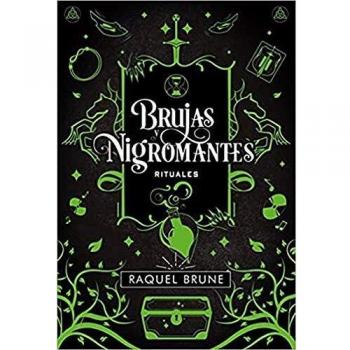 Brujas y nigromantes. Rituales: Brujas y Nigromantes, 2