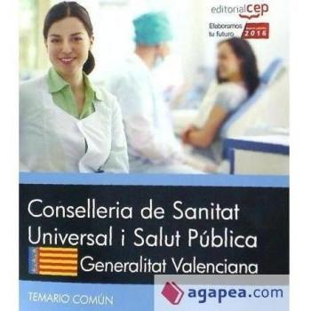 Conselleria de Sanitat Universal i Salut Pública. Generalitat Valenciana. Temario Común