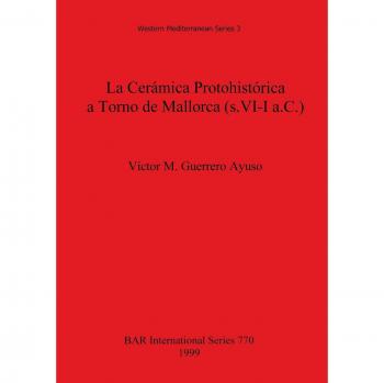 La Cerámica Protohistórica a Torno de Mallorca