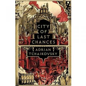 Ciudad de Últimas Oportunidades: Adrian Tchaikovsky (Los Filósofos Tirano) - Nominado al Premio Hugo a la Mejor Serie 2025