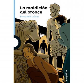 La maldición del bronce - Fernando Lalana