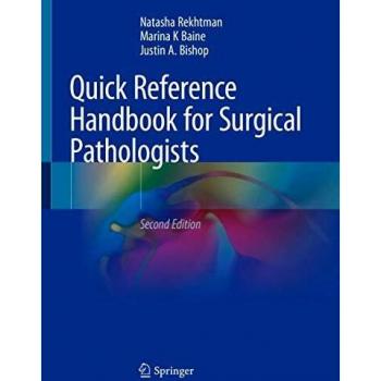 Quick reference handbook for surgical pathologists