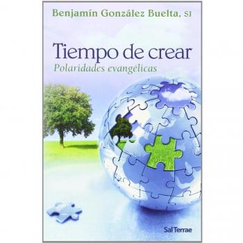 Tiempo de crear: Polaridades evangélicas: 245