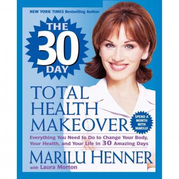30-Day Complete Wellness Transformation Guide by Marilu Henner