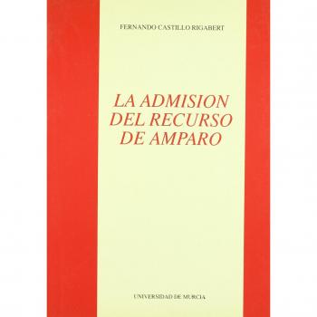 Admision del Recurso de Amparo, La