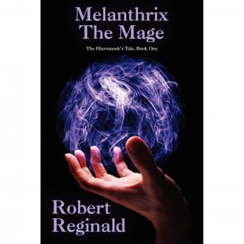 Melanthrix El Mago: La Historia del Hieromonje, Libro Uno (Saga de Fantasía Nova Europa #1) - Edición en Rústica