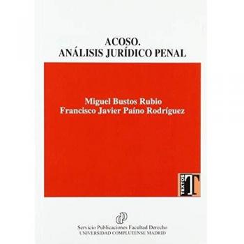Acoso. Análisis jurídico penal
