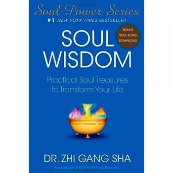 Soul Wisdom: Practical Soul Treasures to Transform Your Life