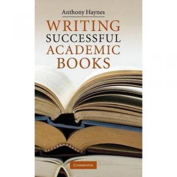 Guía para Escribir Libros Académicos Exitosos - Anthony Haynes
