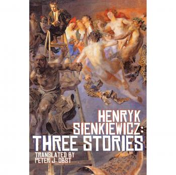 Henryk Sienkiewicz: Three Stories - Paperback Edition