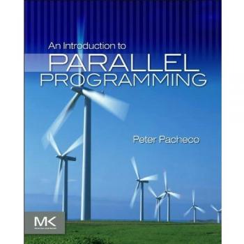 AN INTRODUCTION TO PARALLEL PROGRAMMING