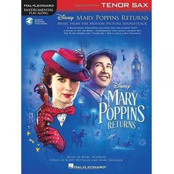 Mary Poppins Returns for Tenor Sax Instrumental Play-Along® Series (Hal Leonard Instrumental Play-Along