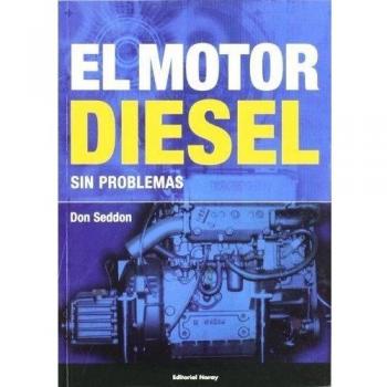 El motor diesel sin problemas - Seddon Don