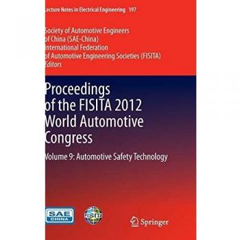 Proceedings of the FISITA 2012 World Automotive Congress: Volume 9: Automotive Safety Technology: 197