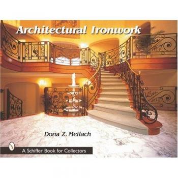 Meilach, D: Architectural Ironwork