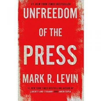 Unfreedom of the Press Hardcover