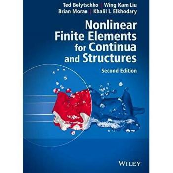 Nonlinear Finite Element Analysis for Continuum Mechanics and Structural Engineering