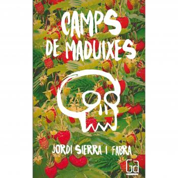 Camps de maduixes - Jordi Sierra I Fabra