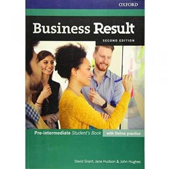 Business Result Pre-Intermediate. Student's Book with Online Practice 2ND Edition: Business English you can take to work today - Grant, David / Hudson, Jane / Hughes, John