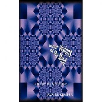 Visiones Internas de Mi Mente: Poesía en Notas - Edición Tapa Blanda
