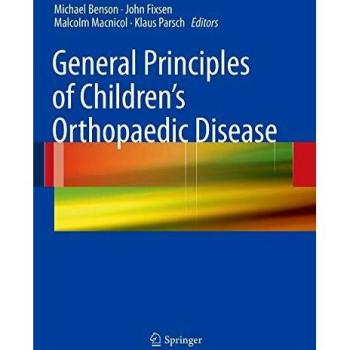General Principles of Children's Orthopaedic Disease