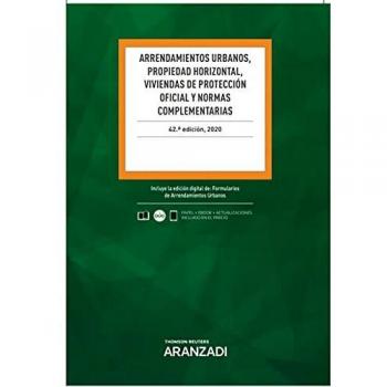 Arrendamientos Urbanos, Propiedad Horizontal, Viviendas de Protección Oficial y normas complementarias: 22