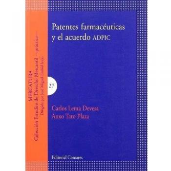 PATENTES FARMACEUTICAS Y EL ACUERDO ADPIC