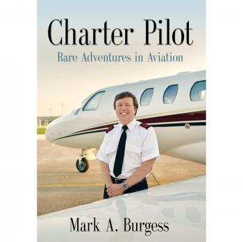 Piloto de Charter: Aventuras Raras en Aviación (Tapa Dura)