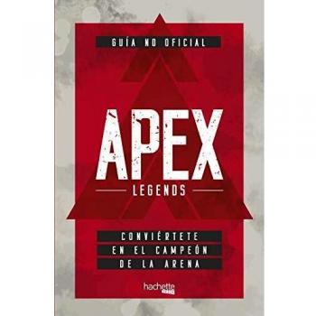 Guía no oficial Apex Legends - Varios Autores