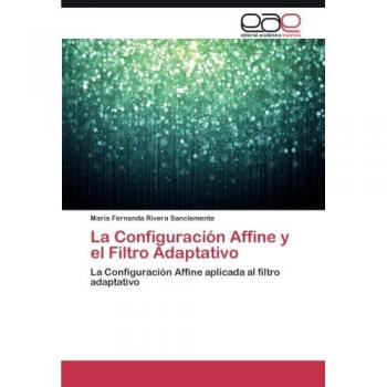 La Configuración Affine y el Filtro Adaptativo: La Configuración Affine aplicada al filtro adaptativo