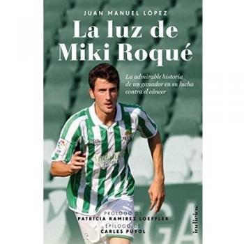 LA LUZ DE MIKI ROQUÉ