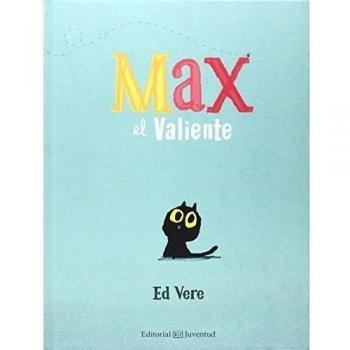 Max. El Valiente - Vere, Ed