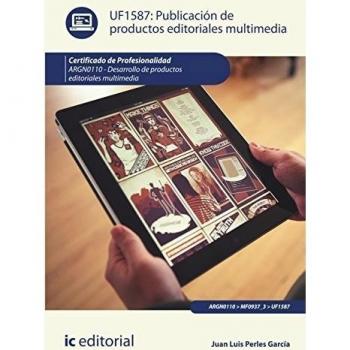Publicación de productos editoriales multimedia. ARGN0110 - Desarrollo de productos editoriales multimedia