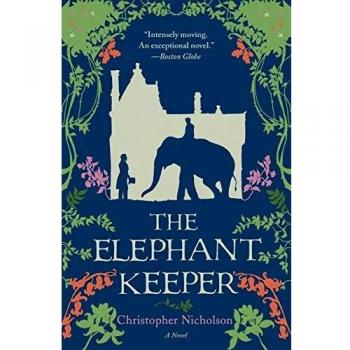 The Elephant Keeper: A Novel of Compassion and Care